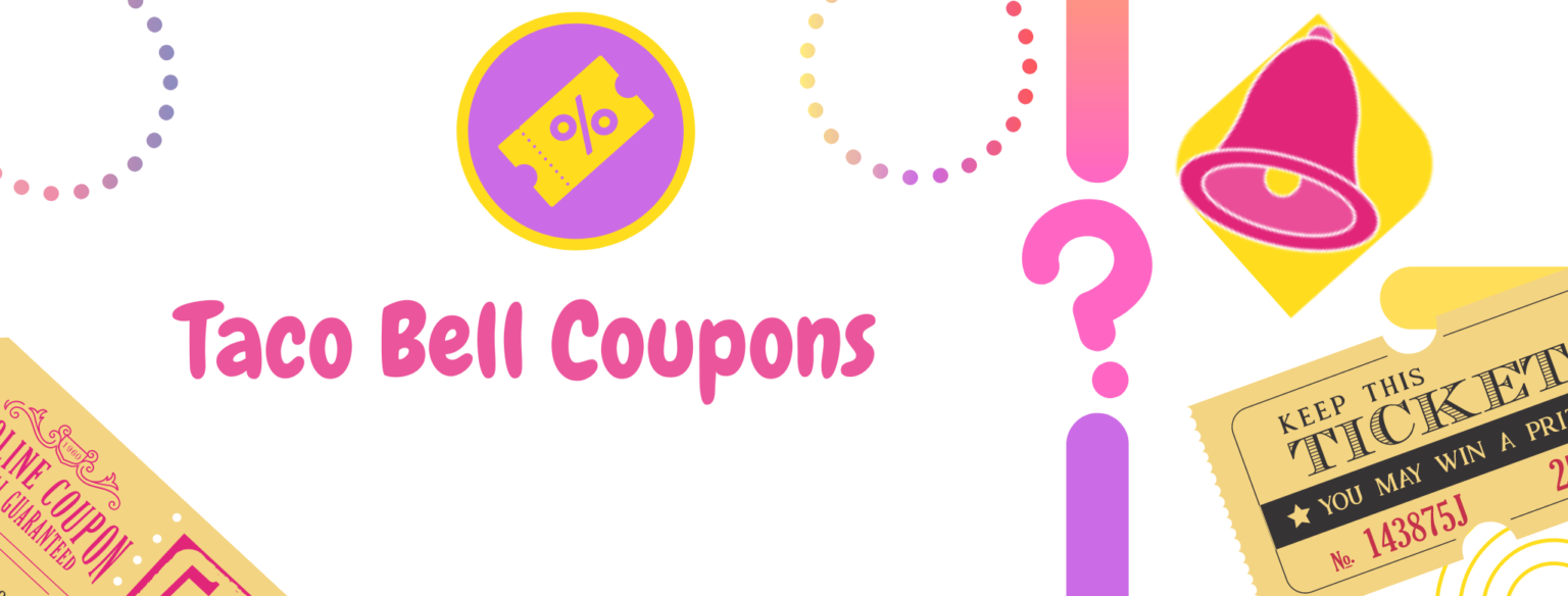 Taco Bell Online Coupon Codes Updated Codes Save 70