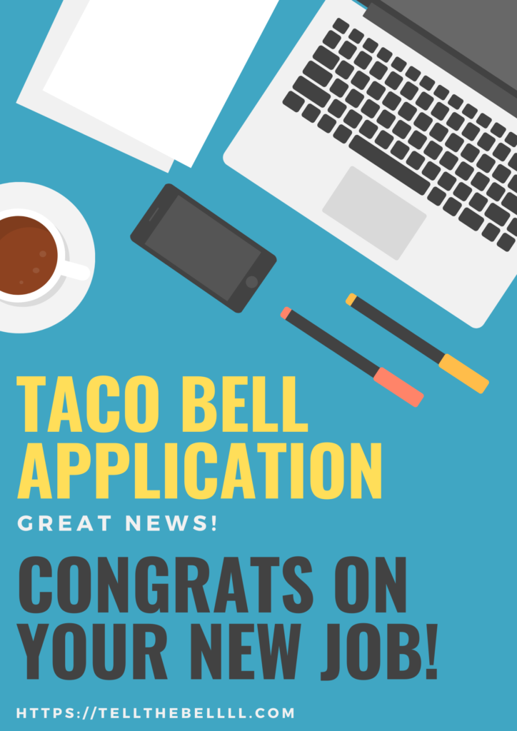 Taco Bell Application - Tell the Bell Job Application Latest