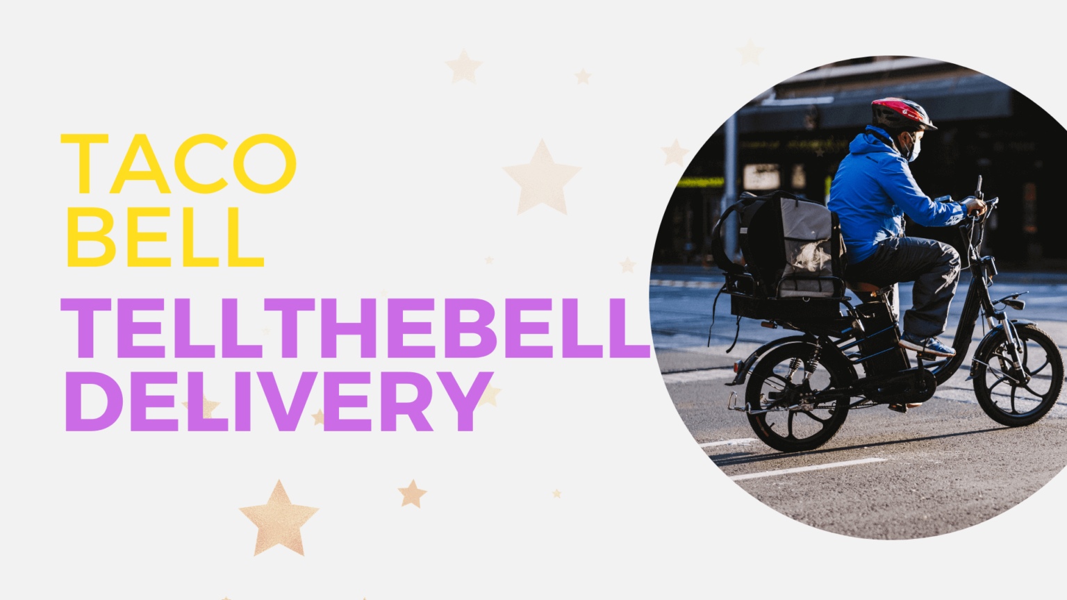 Tellthebell Delivery - Does Taco Bell Delivery? Latest 2020